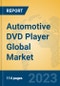 Automotive DVD Player Global Market Insights 2023, Analysis and Forecast to 2028, by Manufacturers, Regions, Technology, Application, Product Type - Product Image