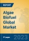 Algae Biofuel Global Market Insights 2023, Analysis and Forecast to 2028, by Manufacturers, Regions, Technology, Application, Product Type - Product Image