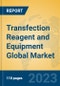 Transfection Reagent and Equipment Global Market Insights 2023, Analysis and Forecast to 2028, by Manufacturers, Regions, Technology, Application, Product Type - Product Image