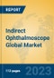 Indirect Ophthalmoscope Global Market Insights 2023, Analysis and Forecast to 2028, by Manufacturers, Regions, Technology, Application, Product Type - Product Thumbnail Image