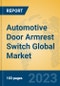 Automotive Door Armrest Switch Global Market Insights 2023, Analysis and Forecast to 2028, by Manufacturers, Regions, Technology, Application, Product Type - Product Thumbnail Image