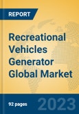 Recreational Vehicles Generator Global Market Insights 2023, Analysis and Forecast to 2028, by Manufacturers, Regions, Technology, Application, Product Type- Product Image