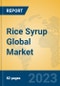 Rice Syrup Global Market Insights 2023, Analysis and Forecast to 2028, by Manufacturers, Regions, Technology, Application, Product Type - Product Thumbnail Image