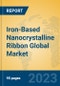 Iron-Based Nanocrystalline Ribbon Global Market Insights 2023, Analysis and Forecast to 2028, by Manufacturers, Regions, Technology, Application, Product Type - Product Thumbnail Image
