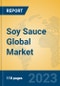 Soy Sauce Global Market Insights 2023, Analysis and Forecast to 2028, by Manufacturers, Regions, Technology, Application, Product Type - Product Thumbnail Image