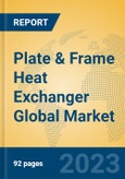 Plate & Frame Heat Exchanger Global Market Insights 2023, Analysis and Forecast to 2028, by Manufacturers, Regions, Technology, Product Type- Product Image