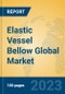 Elastic Vessel Bellow Global Market Insights 2023, Analysis and Forecast to 2028, by Manufacturers, Regions, Technology, Application, Product Type - Product Thumbnail Image