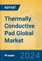 Thermally Conductive Pad Global Market Insights 2023, Analysis and Forecast to 2028, by Manufacturers, Regions, Technology, Application, Product Type - Product Thumbnail Image