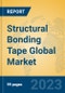 Structural Bonding Tape Global Market Insights 2023, Analysis and Forecast to 2028, by Manufacturers, Regions, Technology, Application, Product Type - Product Image