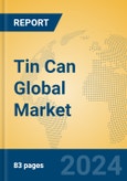 Tin Can Global Market Insights 2023, Analysis and Forecast to 2028, by Manufacturers, Regions, Technology, Application, Product Type- Product Image