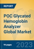 POC Glycated Hemoglobin Analyzer Global Market Insights 2023, Analysis and Forecast to 2028, by Manufacturers, Regions, Technology, Product Type- Product Image