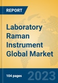 Laboratory Raman Instrument Global Market Insights 2023, Analysis and Forecast to 2028, by Manufacturers, Regions, Technology, Application, Product Type- Product Image