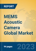 MEMS Acoustic Camera Global Market Insights 2023, Analysis and Forecast to 2028, by Manufacturers, Regions, Technology, Application, Product Type- Product Image