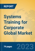 Systems Training for Corporate Global Market Insights 2023, Analysis and Forecast to 2028, by Market Participants, Regions, Technology, Application, Product Type- Product Image