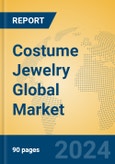 Costume Jewelry Global Market Insights 2023, Analysis and Forecast to 2028, by Manufacturers, Regions, Technology, Application, Product Type- Product Image