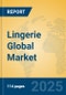 Lingerie Global Market Insights 2025, Analysis and Forecast to 2030, by Market Participants, Regions, Technology, Application, Product Type - Product Image
