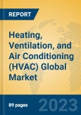 Heating, Ventilation, and Air Conditioning (HVAC) Global Market Insights 2023, Analysis and Forecast to 2028, by Manufacturers, Regions, Technology, Product Type- Product Image