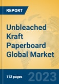 Unbleached Kraft Paperboard Global Market Insights 2023, Analysis and Forecast to 2028, by Manufacturers, Regions, Technology, Application, Product Type- Product Image