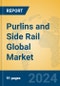 Purlins and Side Rail Global Market Insights 2024, Analysis and Forecast to 2029, by Manufacturers, Regions, Technology, Application, Product Type - Product Thumbnail Image