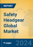 Safety Headgear Global Market Insights 2023, Analysis and Forecast to 2028, by Manufacturers, Regions, Technology, Application, Product Type- Product Image