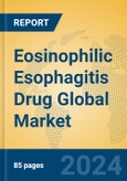 Eosinophilic Esophagitis Drug Global Market Insights 2023, Analysis and Forecast to 2028, by Manufacturers, Regions, Technology, Application, Product Type- Product Image