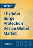 Thyristor Surge Protection Device Global Market Insights 2023, Analysis and Forecast to 2028, by Manufacturers, Regions, Technology, Application, Product Type- Product Image