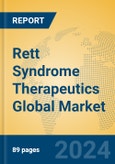 Rett Syndrome Therapeutics Global Market Insights 2024, Analysis and Forecast to 2029, by Manufacturers, Regions, Technology, Application, Product Type- Product Image