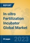 In-vitro Fertilization Incubator Global Market Insights 2023, Analysis and Forecast to 2028, by Manufacturers, Regions, Technology, Application, Product Type - Product Thumbnail Image