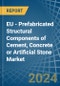 EU - Prefabricated Structural Components of Cement, Concrete or Artificial Stone - Market Analysis, Forecast, Size, Trends and Insights - Product Thumbnail Image