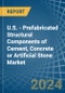 U.S. - Prefabricated Structural Components of Cement, Concrete or Artificial Stone - Market Analysis, Forecast, Size, Trends and Insights - Product Thumbnail Image