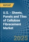 U.S. - Sheets, Panels and Tiles of Cellulose Fibrecement - Market Analysis, Forecast, Size, Trends and Insights - Product Thumbnail Image