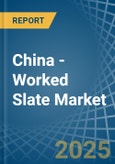 China - Worked Slate - Market Analysis, Forecast, Size, Trends and Insights- Product Image