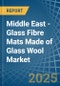 Middle East - Glass Fibre Mats Made of Glass Wool - Market Analysis, Forecast, Size, Trends and Insights - Product Thumbnail Image