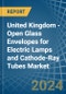 United Kingdom - Open Glass Envelopes for Electric Lamps and Cathode-Ray Tubes - Market Analysis, forecast, Size, Trends and Insights - Product Thumbnail Image