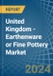 United Kingdom - Earthenware or Fine Pottery - Market Analysis, Forecast, Size, Trends and Insights - Product Image