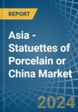 Asia - Statuettes of Porcelain or China - Market Analysis, Forecast, Size, Trends and Insights- Product Image