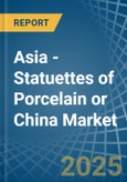 Asia - Statuettes of Porcelain or China - Market Analysis, Forecast, Size, Trends and Insights- Product Image