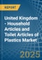 United Kingdom - Household Articles and Toilet Articles of Plastics - Market Analysis, Forecast, Size, Trends and Insights - Product Image