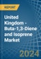 United Kingdom - Buta-1,3-Diene and Isoprene - Market Analysis, Forecast, Size, Trends and Insights - Product Thumbnail Image