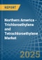 Northern America - Trichloroethylene and Tetrachloroethylene (Perchloroethylene) - Market Analysis, Forecast, Size, Trends and Insights - Product Thumbnail Image