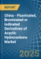 China - Fluorinated, Brominated or Iodinated Derivatives of Acyclic Hydrocarbons - Market Analysis, Forecast, Size, Trends and Insights - Product Thumbnail Image