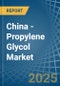 China - Propylene Glycol (Propane-1,2-Diol) - Market Analysis, Forecast, Size, Trends and Insights - Product Image