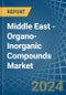 Middle East - Organo-Inorganic Compounds (Excluding Organo-Sulphur Compounds) - Market Analysis, Forecast, Size, Trends and Insights - Product Thumbnail Image