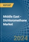 Middle East - Dichloromethane (Methylene Chloride) - Market Analysis, Forecast, Size, Trends and Insights - Product Image
