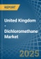 United Kingdom - Dichloromethane (Methylene Chloride) - Market Analysis, Forecast, Size, Trends and Insights - Product Thumbnail Image