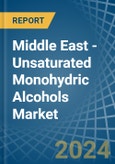 Middle East - Unsaturated Monohydric Alcohols - Market Analysis, Forecast, Size, Trends and Insights- Product Image