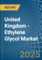 United Kingdom - Ethylene Glycol (Ethanediol) - Market Analysis, Forecast, Size, Trends and Insights - Product Thumbnail Image