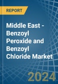 Middle East - Benzoyl Peroxide and Benzoyl Chloride - Market Analysis, Forecast, Size, Trends and Insights- Product Image