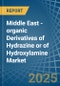 Middle East - organic Derivatives of Hydrazine or of Hydroxylamine - Market Analysis, Forecast, Size, Trends and Insights - Product Image