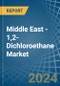 Middle East - 1,2-Dichloroethane (Ethylene Dichloride) - Market Analysis, Forecast, Size, Trends and Insights - Product Thumbnail Image